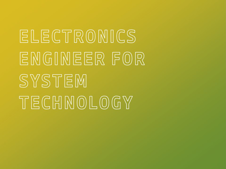 Electronics Engineer for System Technology