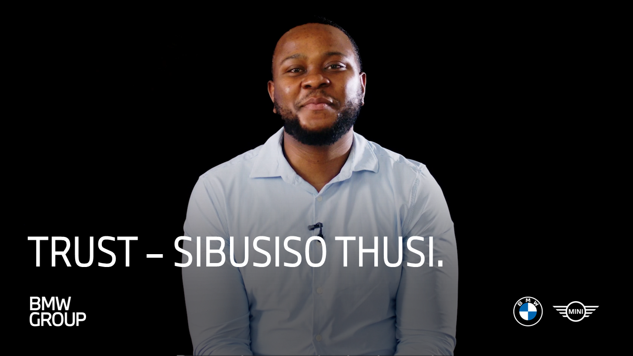 TRUST - Sibusiso Thusi | BMW Group Careers.
